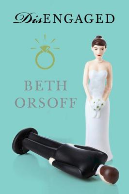 Disengaged - Orsoff, Beth