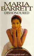 Dishonoured - Barrett, Maria