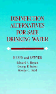 Disinfection Alternatives for Safe Drinking Water