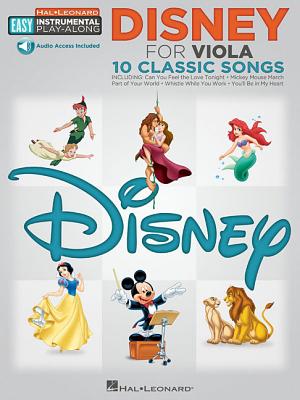 Disney - 10 Classic Songs: Easy Instrumental Play-Along - Viola - Hal Leonard Publishing Corporation