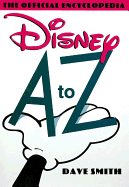 Disney A to Z: The Official Encyclopedia