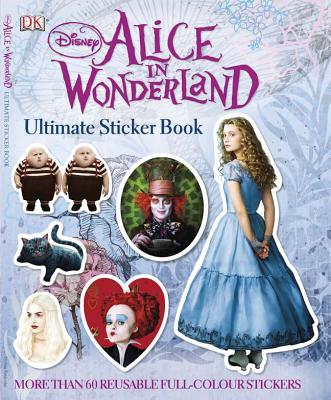 Disney Alice in Wonderland Ultimate Sticker Book - Casey, Jo (Editor), and Sharples, Anne (Designer), and Thompson, Julie (Designer)