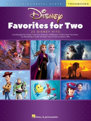 Disney Favorites for Two: Easy Instrumental Duets - Trombone Edition - Deneff, Peter