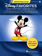 Disney Favorites: Instant Piano Songs - Simple Sheet Music + Audio Play-Along of 30 Songs