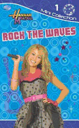 Disney Fiction Dairies: Rock the Waves: Hannah Montana