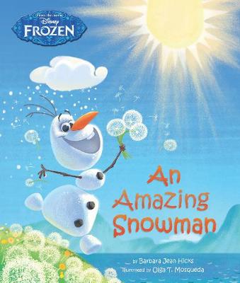Disney Frozen An Amazing Snowman - Hicks, Barbara Jean