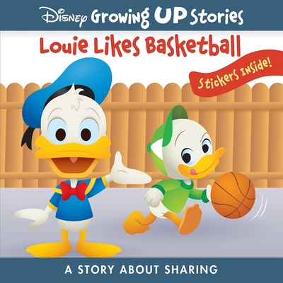 Disney Growing Up Stories: Louie Likes Basketball a Story about Sharing - Pi Kids