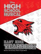 Disney High School Musical: East High Yearbook