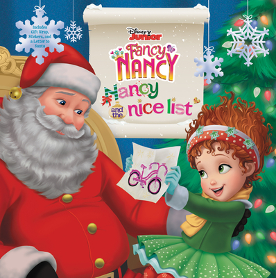 Disney Junior Fancy Nancy: Nancy and the Nice List: A Christmas Holiday Book for Kids - Tucker, Krista