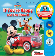 Disney Junior Mickey Mouse Clubhouse: If You're Happy and You Know It Sound Book: If You're Happy and You Know It
