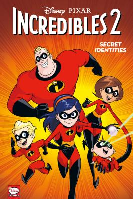 Disney-Pixar the Incredibles 2: Secret Identities - Disney-Pixar, and Gage, Christos