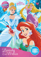 Disney Princess Beauty Lies Within: With 1000+ Stickers!