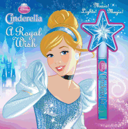 Disney Princess Cinderella a Royal Wish: Storybook and Wand
