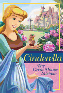 Disney Princess Cinderella: The Great Mouse Mistake