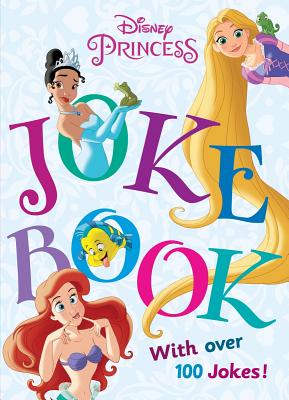 Disney Princess Joke Book (Disney Princess) - Disney Storybook Artists, and Carbone, Courtney, and Legramandi, Francesco
