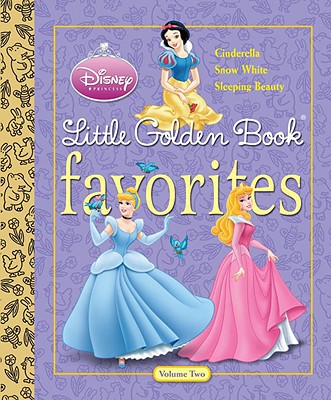 Disney Princess Little Golden Book Favorites Volume 2 (Disney Princess) - Teitelbaum, Michael, Prof.
