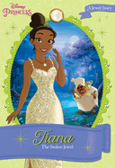 Disney Princess Tiana: The Stolen Jewel: A Jewel Story