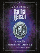 Disney Tales From The Haunted Mansion Volume II Midnight at Madame Leota's