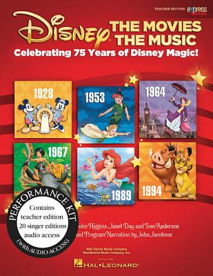 Disney: The Movies, the Music: Celebrating 75 Years of Disney Magic! - Higgins, John, and Anderson, Tom, and Day, Janet