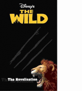 Disney the Wild Novelisation - 