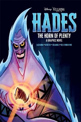 Disney Villains: Hades The Horn of Plenty - Castagna, Manlio, and Webster, Harriet