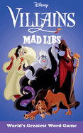 Disney Villains Mad Libs: World's Greatest Word Game