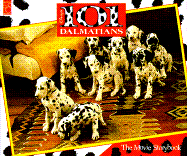 Disney's 101 Dalmatians: The Movie Storybook - Mouse Works, and Walt Disney, and Simons, Jamie