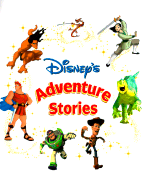 Disney's Adventure Stories - Disney Books, and Heller, Sarah