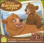 Disney's Karaoke Series: Brother Bear