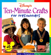 Disney's Ten-Minute Crafts for Preschoolers