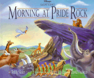 Disney's the Lion King: Morning at Pride Rock