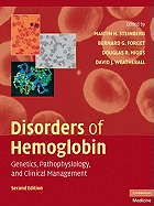 Disorders of Hemoglobin: Genetics, Pathophysiology, and Clinical Management