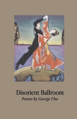 Disorient Ballroom - Uba, George