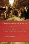 Disorienting Fiction: The Autoethnographic Work of Nineteenth-Century British Novels
