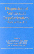 Dispersion of Ventricular Repolarization: State Ofthe Art