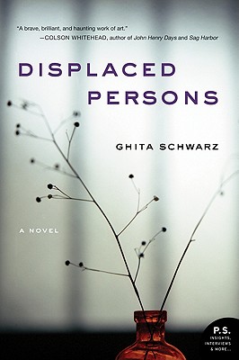 Displaced Persons - Schwarz, Ghita