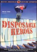 Disposable Heroes