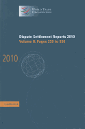 Dispute Settlement Reports 2010: Volume 2, Pages 259-930