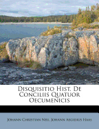 Disquisitio Hist. de Conciliis Quatuor Oecumenicis