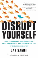 Disrupt Yourself