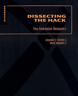 Dissecting the Hack: The F0rb1dd3n Network - Street, Jayson E, and Nabors, Kent