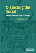 Dissecting the Social: On the Principles of Analytical Sociology