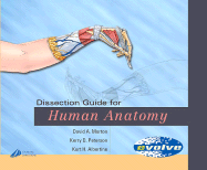 Dissection Guide for Human Anatomy - Albertine, Kurt H, PhD, and Peterson, Kerry D, and Morton, David A, PhD