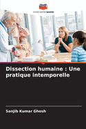 Dissection humaine: Une pratique intemporelle