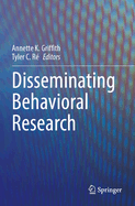 Disseminating Behavioral Research