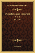 Dissertationum Variarum V1-2 (1759)