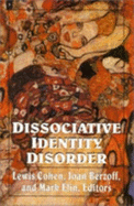 Dissociative Identity Disorder: Theoretical and Treatment Controversies