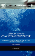 Dissolved Gas Concentration in Water: Computation as Functions of Temperature, Salinity and Pressure (Revised)