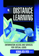 Distance Learning: Information Access and Services for Virtual Users