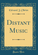 Distant Music (Classic Reprint)